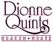 Dionne Quints Museum